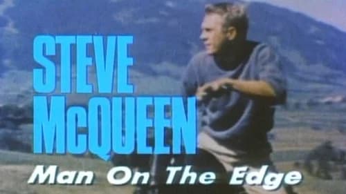 Steve McQueen: Man on the Edge still