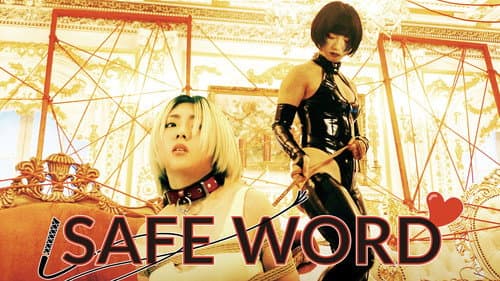 Safe Word still