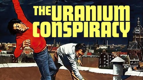 The Uranium Conspiracy still