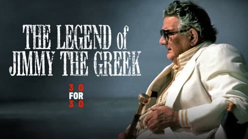 The Legend of Jimmy the Greek still