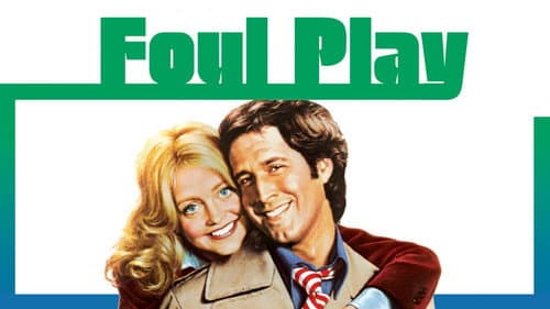 Foul Play still