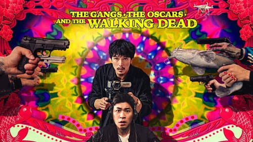 The Gangs, the Oscars, and the Walking Dead still