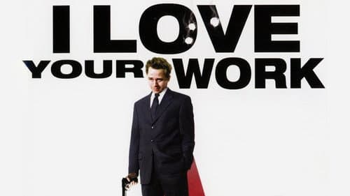 I Love Your Work still