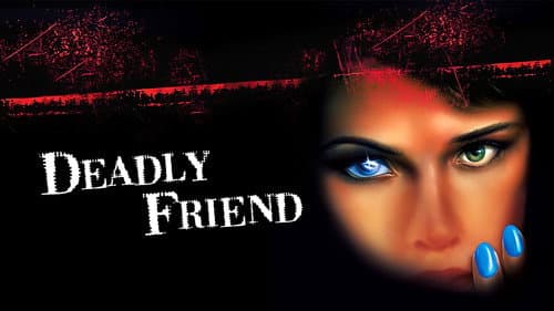 Deadly Friend still