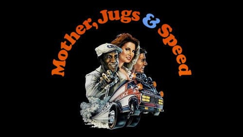 Mother, Jugs & Speed still