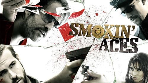 Smokin' Aces still