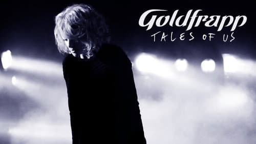 Goldfrapp: Tales Of Us still