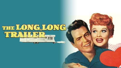 The Long, Long Trailer still