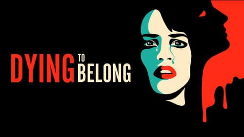 Dying to Belong still