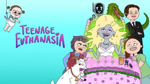 Teenage Euthanasia still