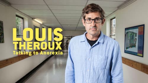 Louis Theroux: Talking to Anorexia still