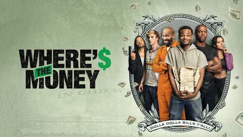 Where's the Money still