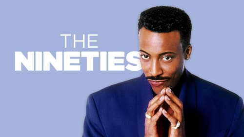 The Nineties still