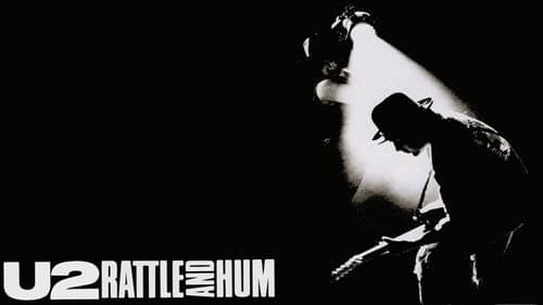 U2: Rattle and Hum still