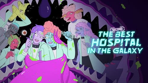 The Second Best Hospital in the Galaxy still