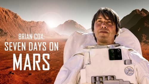 Brian Cox: Seven Days on Mars still