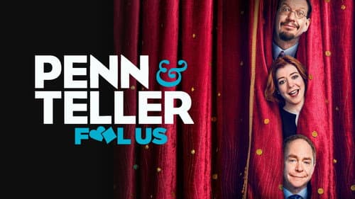 Penn & Teller: Fool Us still
