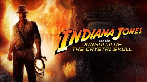 Indiana Jones and the Kingdom of the Crystal Skull still