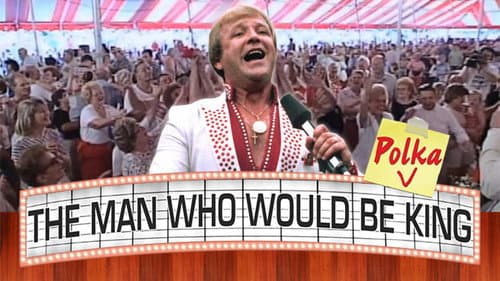 The Man Who Would Be Polka King still