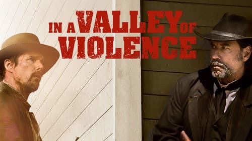 In a Valley of Violence still