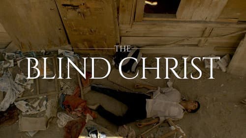 The Blind Christ still