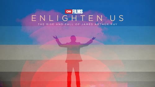 Enlighten Us: The Rise and Fall of James Arthur Ray still