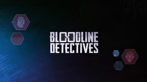 Bloodline Detectives still