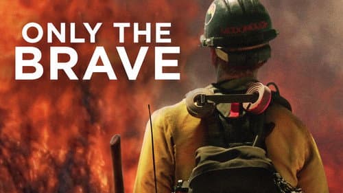 Only the Brave still