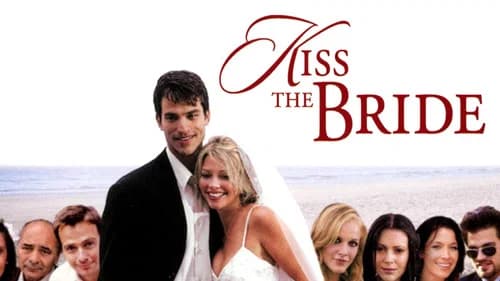 Kiss The Bride still