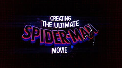 Spider-Man: Across the Spider-Verse - Creating the Ultimate Spider-Man Movie still