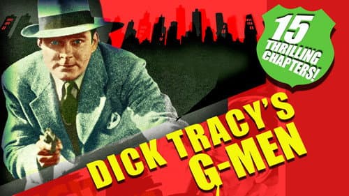 Dick Tracy's G-Men still
