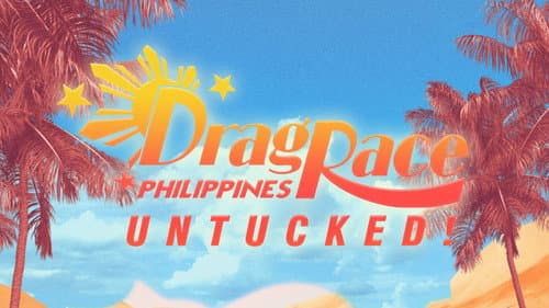 Drag Race Philippines Untucked! still