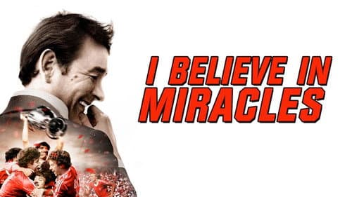 I Believe in Miracles still
