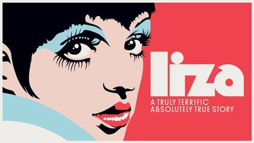 Liza: A Truly Terrific Absolutely True Story still
