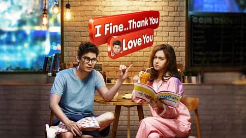 I Fine..Thank You Love You still