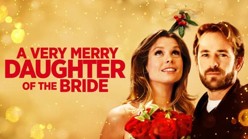 A Very Merry Daughter of the Bride still