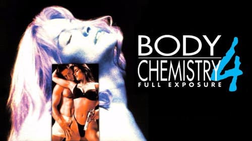 Body Chemistry 4: Full Exposure still