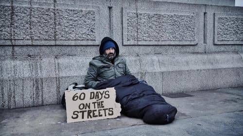 60 Days on the Streets still