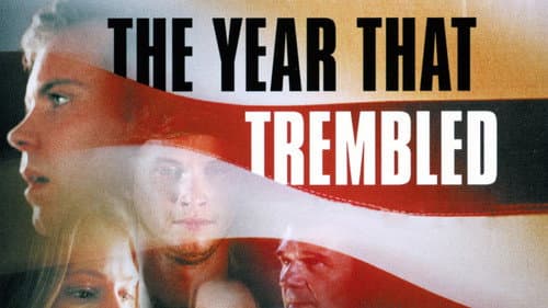 The Year That Trembled still
