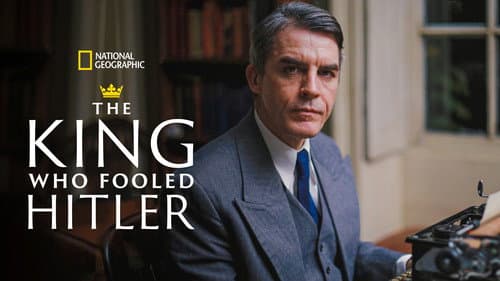 The King Who Fooled Hitler still