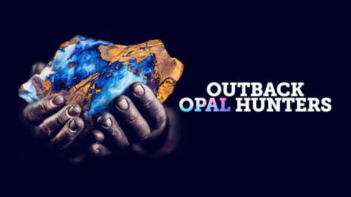 Outback Opal Hunters still