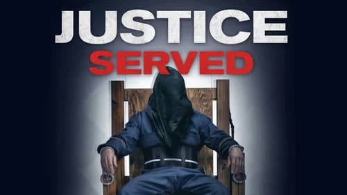 Justice Served still