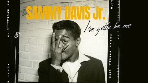 Sammy Davis, Jr.: I've Gotta Be Me still
