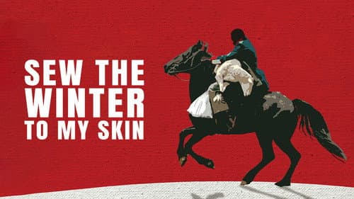 Sew the Winter to My Skin still