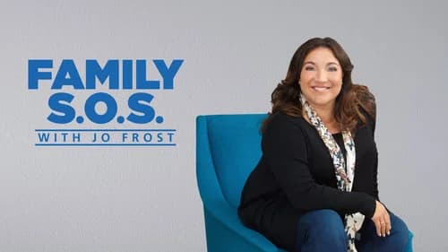 Family S.O.S. with Jo Frost still