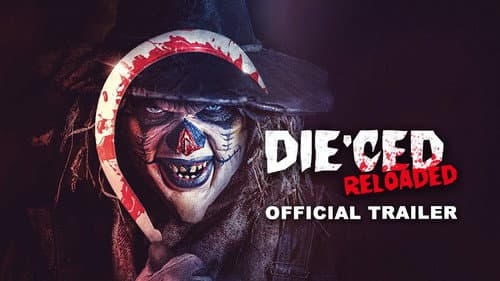 Die'ced: Reloaded still