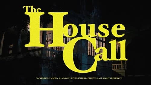 The House Call still