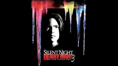 Silent Night, Deadly Night III: Better Watch Out! still