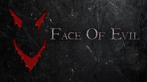 Face of Evil still