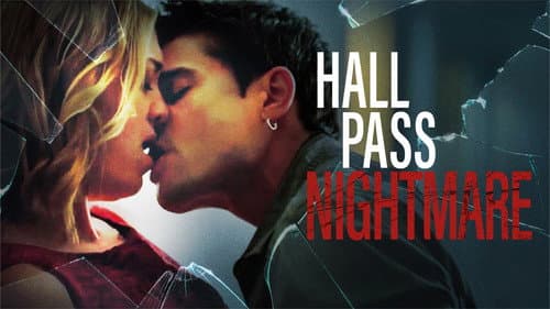 Hall Pass Nightmare still